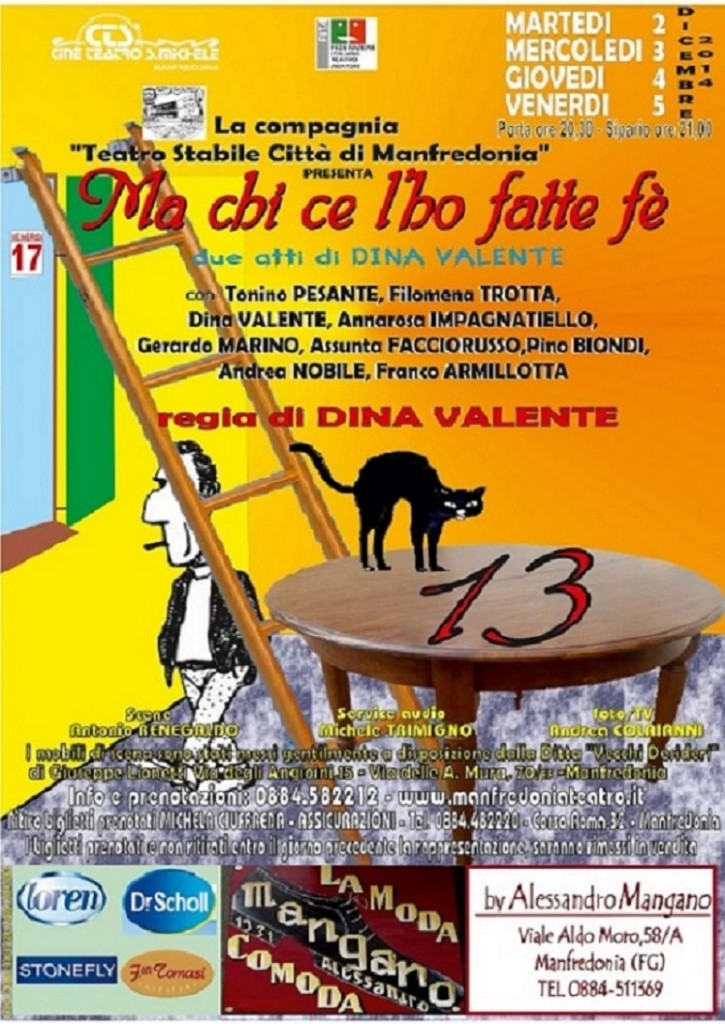 "Ma chi ce l’ho fatte fè" commedia in 2 atti scritta da Dina Valente