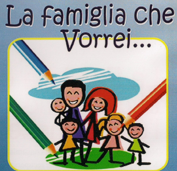 La famiglia che vorrei