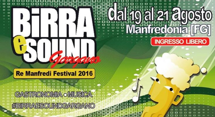 “Birra e Sound Gargano” a Manfredonia dal 19 al 21 agosto