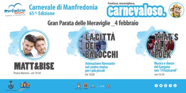 La “Gran parata delle Meraviglie”: parte il Carnevale di Manfredonia. Ospiti Matt&Bise