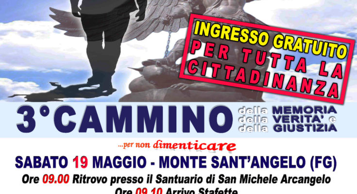 IL CAMMINO DELLA MEMORIA ARRIVA A MONTE SANT’ANGELO PER IL GRANDE EVENTO FINALE