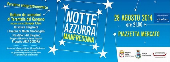 Giovedì 28 agosto a Manfredonia la Notte Azzurra del Gargano