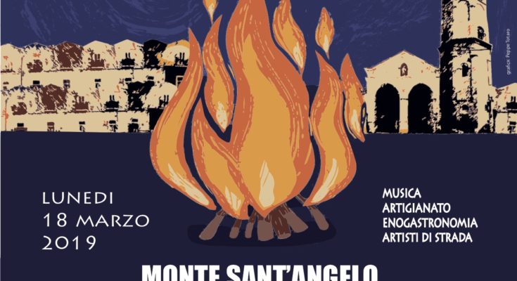 LUNEDÌ 18 MARZO TORNANO LE TRADIZIONALI “FANOJE DI SAN GIUSEPPE” NEL CENTRO STORICO DI MONTE SANT’ANGELO