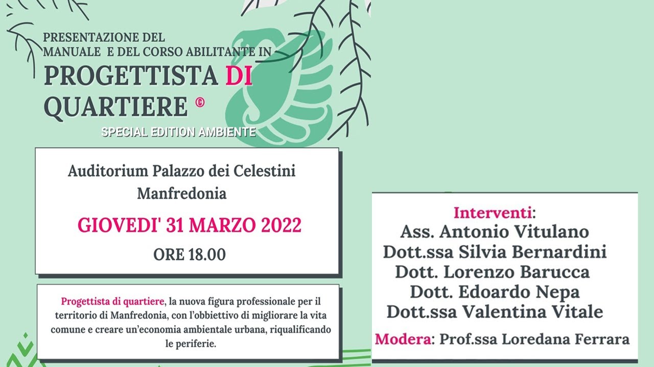 PRESENTAZIONE DEL MANUALE E DEL CORSO ABILITANTE IN PROGETTISTA DI QUARTIERE in diretta ore 18.30